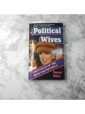 Political Wives Susan Riley Paperback 1980s Politics Biography Ottawa Canada